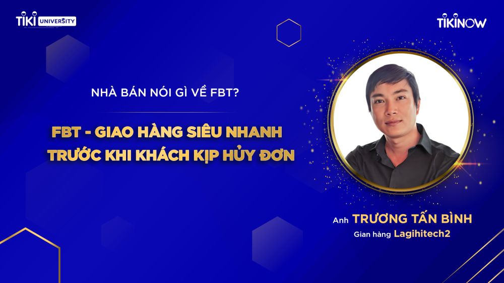 Nhà Bán nói gì về FBT? – Học viện Tiki